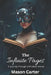 The Infinite Pages: A Journey Through Unfinished Stories by Mason Carter