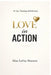 Love in Action: 30 Day Theological Reflection by Elise Lavay Manson