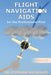 Flight Navigation Aids for the Professional Pilot by Stephen Walmsley