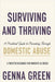 Surviving and Thriving A Practical Guide to Parenting Through Domestic Violence by Genna Green