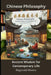 Chinese Philosophy: Ancient Wisdom for Contemporary Life by Reginald Rivers