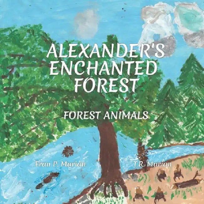 Alexanders Enchanted Forest
