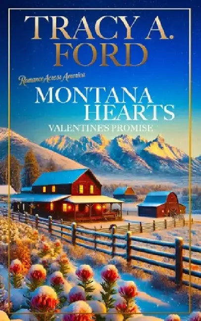 Valentine's Promise: A Sweet and Clean Holiday Romance by Tracy A. Ford