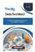 The Big Data Architect: Design Scalable Solutions for Complex Problems by Thompson Carter