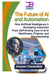 The Future of AI and Automation: How Artificial Intelligence is Reshaping Industries From Self-Driving Cars to AI in Healthcare, Finance, and Manufact by Greyson Chesterfield