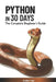 Python in 30 Days: The Complete Beginner's Guide by Aniket Jain