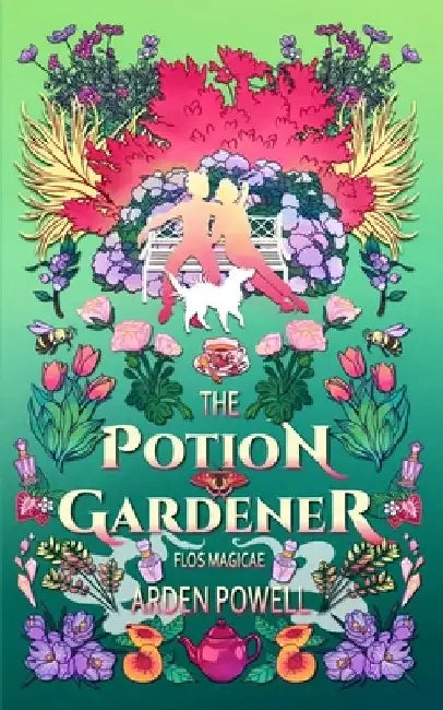 The Potion Gardener by Arden Powell