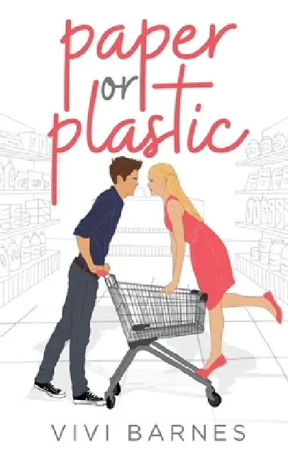 Paper or Plastic by Vivi Barnes