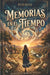 Memorias en el tiempo by Aura Inés Barón