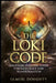 The Loki Code: Unlocking Personal Power Through Chaos and Transformation by Samuel Doughty