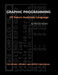 GRAPHIC PROGRAMMING HP Saturn Assembly Language: FOR HP49G, HP49G+ and HP50G CALCULATORS by Marcos Navarro