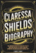 Claressa Shields Biography: The Inspiring Story of a Fearless Athlete Who Made History as a Multi-Division Champion in Boxing and Mixed Martial Arts by Elmer Lowry