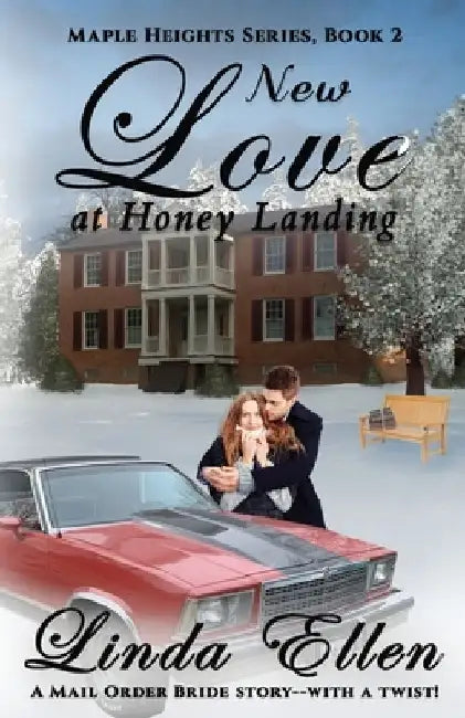 New Love at Honey Landing by Linda Ellen