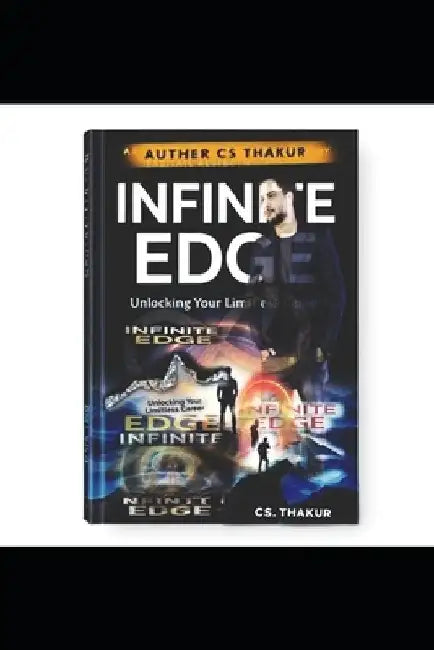 Infinite Edge (∞) By CS Thakur: (Chandra Shekhar Thakur) by Chandra Shekhar Thakur