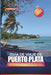 Guía de Viaje de Puerto Plata 2025: Descubra la joya costera de la República Dominicana: playas doradas, fuertes históricos y una cultura vibrante by Lian Reynolds