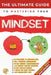 The Ultimate Guide to Mastering Mindset: Unlocking the Power of a Growth Mindset for Success and Personal Development by Ciprian M