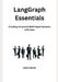 LangGraph Essentials: Creating Advanced Multi-Agent Systems with Ease by Hulett Martin