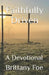Faithfully Driven: A Devotional by Brittany Foe