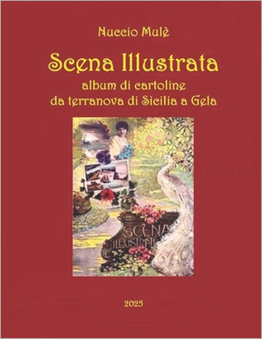 Scena Illustrata Album Di Cartoline Da Terranova a Gela by Nuccio Mule'