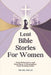 Lent Bible Stories For Women: Daily Reflections and Devotions to Strengthen Faith During Easter by Israel Holas