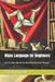 Manx Language for Beginners: An Introduction to the Resurrected Celtic Tongue by Gareth Kinnagh