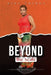 Beyond the Scale: A Journey To Wholness And Vitality by Dairis C. Berrio