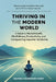 Thriving in the Modern World: A Guide to Mental Health, Mindfulness, Productivity, and Conquering Imposter Syndrome by Naiyem Chowdhury Rony