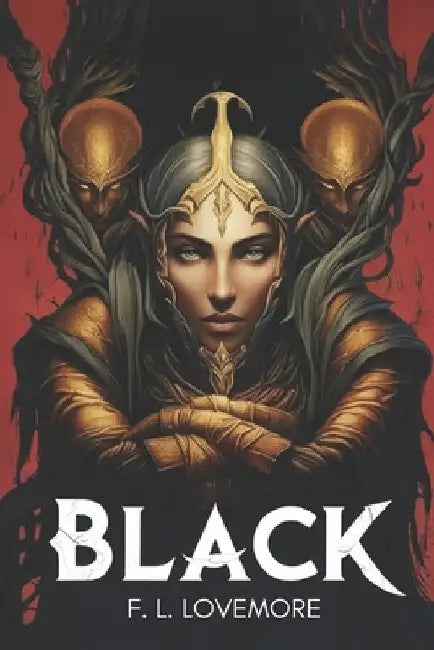 Black by F. L. Lovemore