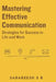 Mastering Effective Communication: Strategies for Success in Life and Work by Sabareesh S. R.