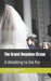 The Grand Requiem Circus: A Wedding to Die For by Tom Campbell