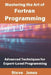 Mastering the Art of Fortran Programming: Advanced Techniques for Expert-Level Programming by Steve Jones
