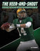 The Veer-And-Shoot: Unlocking the Most Explosive Offense in History by Aj Forbes