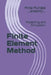 Finite Element Method: Modelling and Simulation by Mirza Murtaza