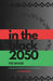 In The Black 2050: a blueprint for Black economic development by Tré Baker