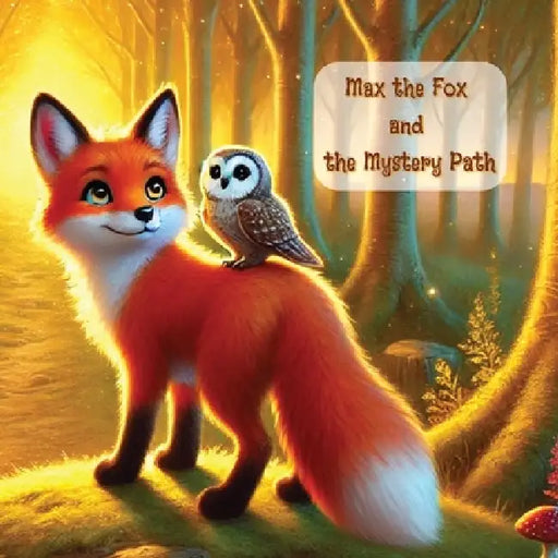 Max The Fox And The Mystery Path