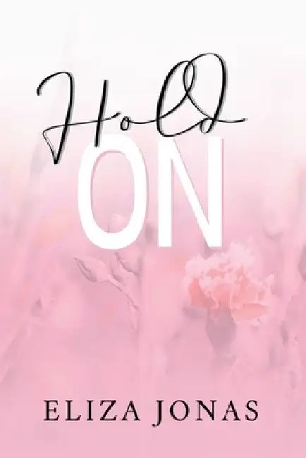 Hold On by Eliza Jonas