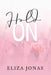 Hold On by Eliza Jonas