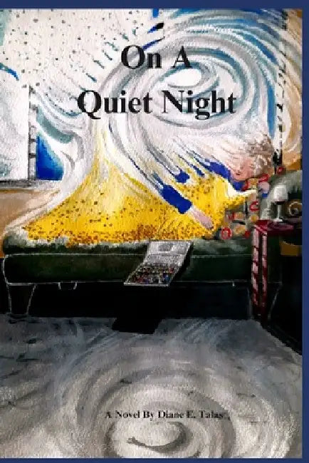 On A Quiet Night by Diane E. Talas