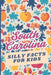 South Carolina Silly Facts for Kids: Weird but true trivia for curious children and families by Palmetto Paradise Press