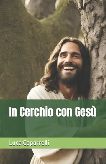 In Cerchio con Gesù by Luca Caparrelli
