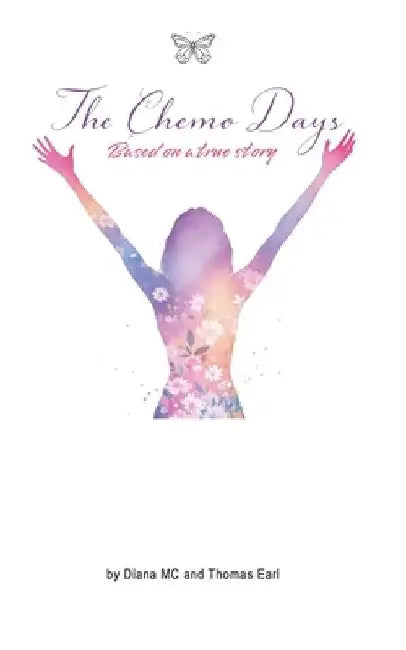 The Chemo Days by Diana MC
