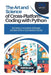 The Art and Science of Cross-Platform Coding with Python: Building Innovative Software Solutions for a Connected World by Thompson Carter
