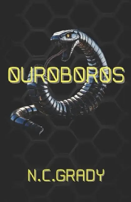 Ouroboros by N. C. Grady