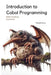 Introduction to Cobol Programming: A Comprehensive Tutorial with Full Cobol Code by Maxwell Vector
