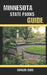 Minnesota State Parks Guide by Carlos Carl