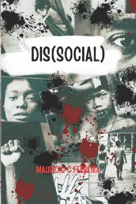 Dis(social) by Mauricio C. Ferreira