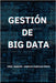 Gestión de Big Data by Pinto, Marcus Vinicius