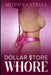 Dollar Store Whore by Mitch Cantrell