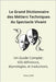 Le Grand Dictionnaire des Métiers Techniques du Spectacle Vivant: Un Guide Complet: 650 définitions, étymologies, et traductions. by Zami, Moha