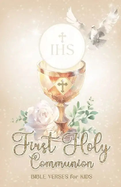 First Holy Communion Bible Verses for Kids: Gift for Catholic Girls and Boys by Mia Trustfield